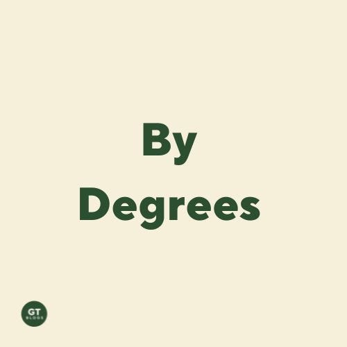By Degrees, a blog by Gary Thomas