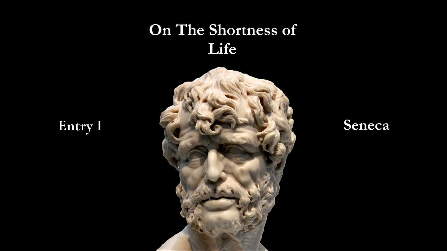 Entry 1: On The Shortness of Life by Seneca