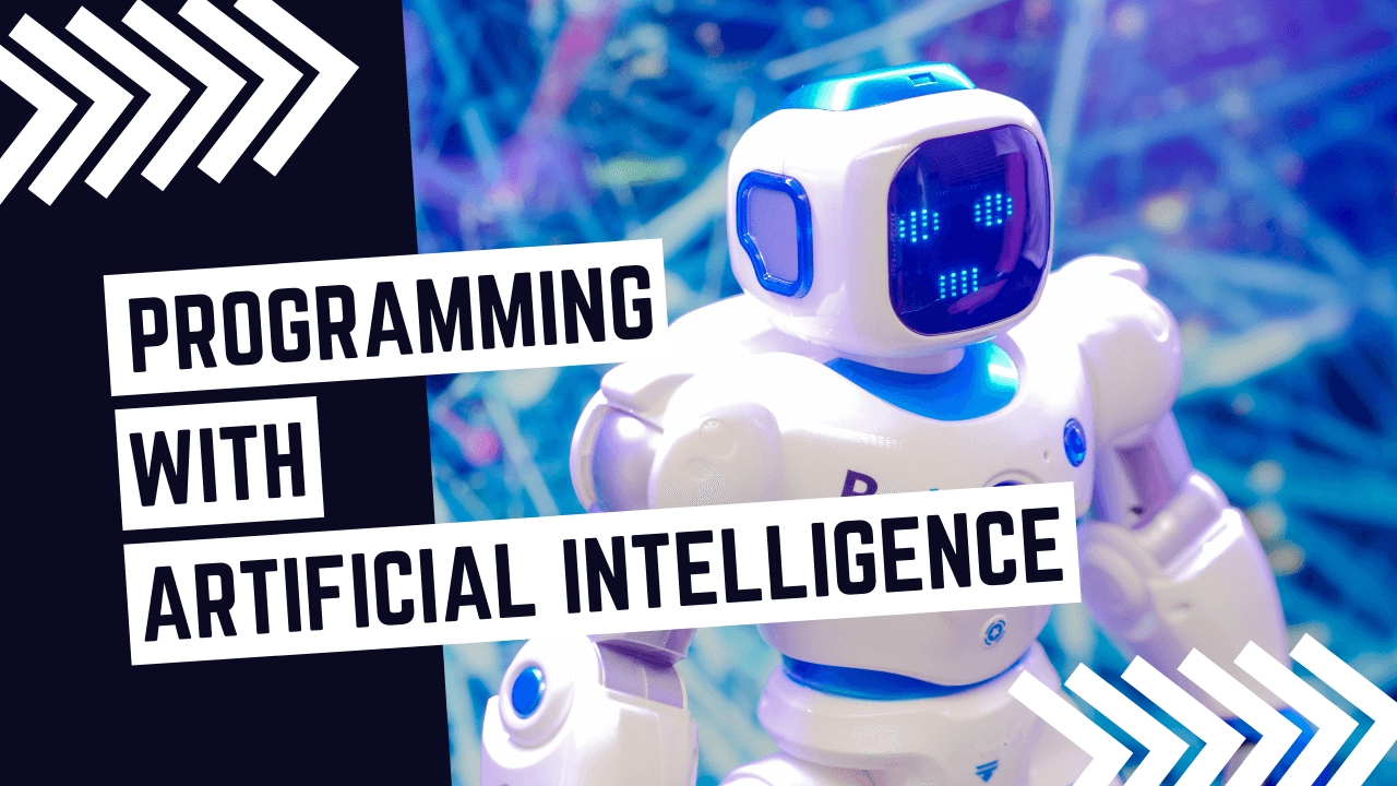 Programming with Artificial Intelligence: How to use AI in Programming