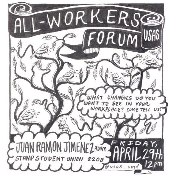 All-Workers Forum. What changes do you want to see in your workplace? Come tell us! Juan Ramon Jimenez Room 2208, Stamp Student Union. Friday April 29th, 12pm. ter.ps/forum