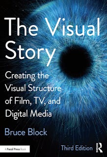 Cover to "The Visual Story, Third Edition" by Bruce Block.