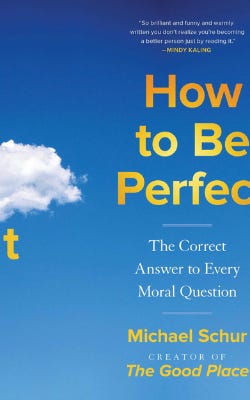 Book cover of How to Be Perfect by Michael Schur
