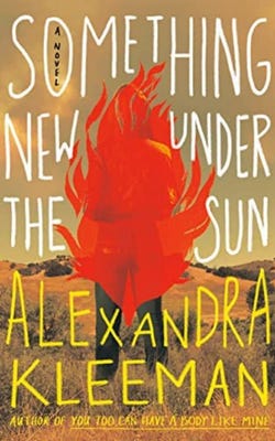 Book Cover of Something New Under the Sun by Alexandra Kleeman