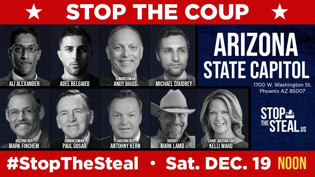 Advertisement for a Stop the Steal rally on Dec. 19, 2020 at the Arizona Capitol. People shown in the lineup include Ali Alexander, Michael Coudrey and Congressman Paul Gosar.
