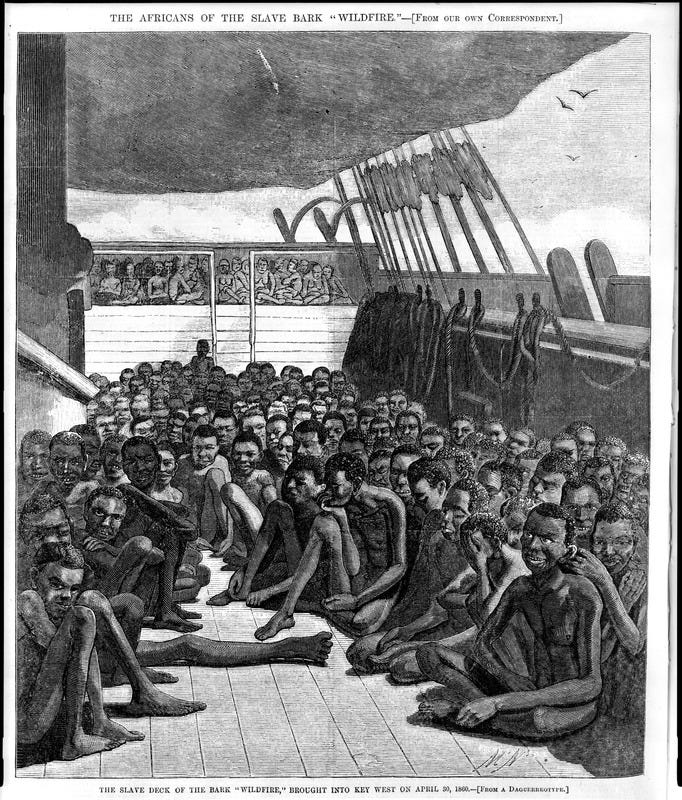 This widely reproduced engraving shows the emaciated survivors of the Middle Passage on the top deck of the American slave ship Wildfire, owned by New Yorkers. Captured in April 1860 by the U.S. Navy within sight of Cuba (its presumed destination), the Wildfire had violated the U.S. law, enacted in 1808, prohibiting the importation of slaves from overseas. Taken on board at the Congo River at the Loango Coast and Kwanza North regions, the 510 captive Africans who had survived the Atlantic crossing (90 had perished during the voyage) were taken to Key West, Florida. A correspondent for Harper's Weekly boarded the ship soon after it anchored and wrote a very vivid and lengthy account of the captives and their physical condition. His description started with the observation that all of the Africans he saw on the deck "were in a state of entire nudity, in a sitting or squatting posture. . . They sat very close together, mostly on either side. . . About fifty of them were full-grown young men, and about four hundred were boys aged from ten to sixteen years. When he descended into the deck below, he saw sixty or seventy women and young girls, in nature's dress, some sitting on the floor and others on the lockers, and some sick ones lying in the berths. Four or five of them were a good deal tattooed on the back and arms, and. . . three had an arm branded with the figure '7' which we suppose is the merchant's mark" (p. 344). During the Atlantic slave trade, most captive Africans were transported across the Atlantic in a state of complete nudity. See Jerome Handler, The Middle Passage and the Material Culture of Captive Africans, Slavery and Abolition, vol. 30 (2009): p. 1-26. See also image HW007.