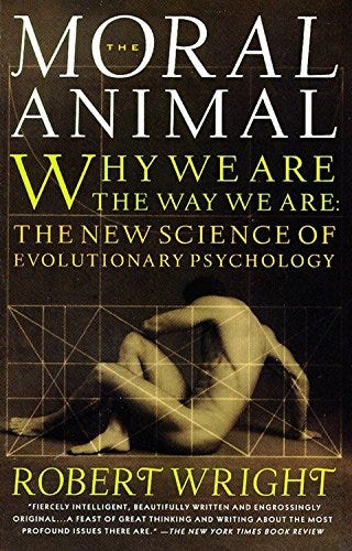 The Moral Animal: Why We Are, the Way We Are: The New Science of  Evolutionary Psychology : Wright, Robert: Amazon.de: Bücher