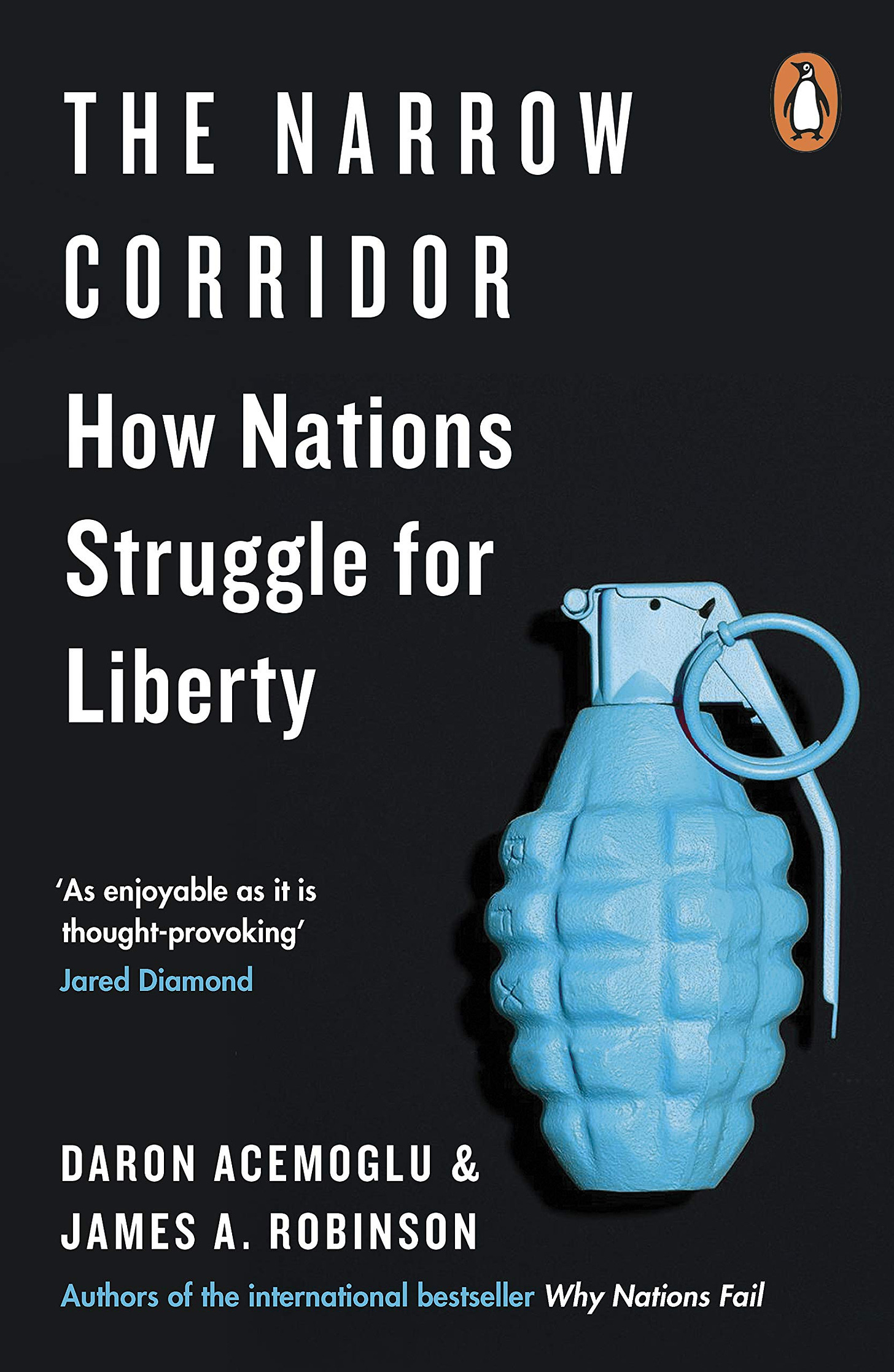 The Narrow Corridor: How Nations Struggle for Liberty : Daron Acemoglu,  James A. Robinson, Daron Acemoglu, James A. Robinson: Libros - Amazon