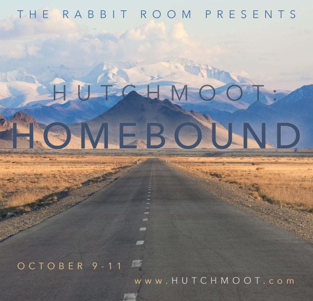 Paved road leading to distant mountains, with text "The Rabbit Room presents Hutchmoot Homebound, October 9-11, www.hutchmoot.com"