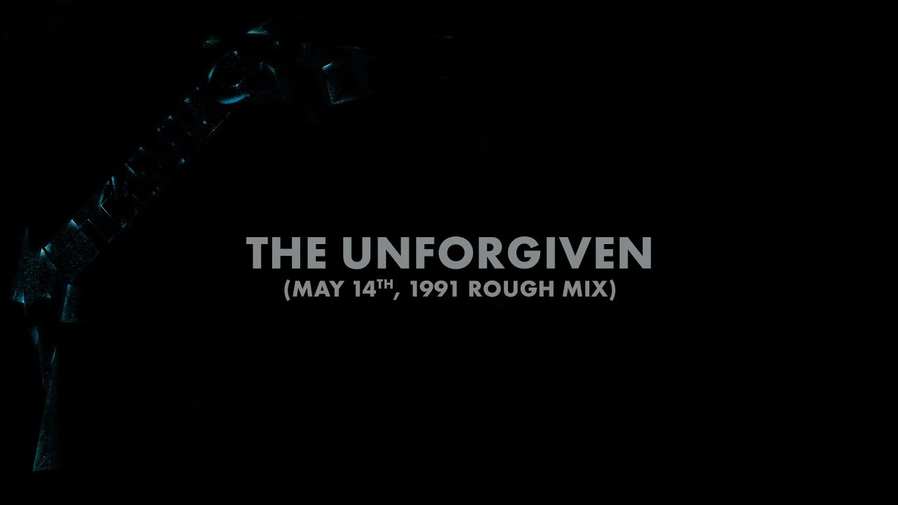 Metallica: The Unforgiven (May 14th, 1991 Rough Mix) (Audio Preview) -  YouTube
