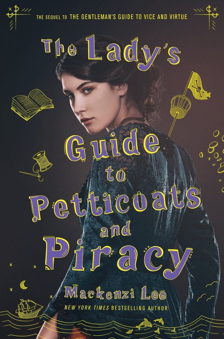 The Quotable Mackenzi Lee, The Lady&#39;s Guide to Petticoats and Piracy -  MissHeard Media