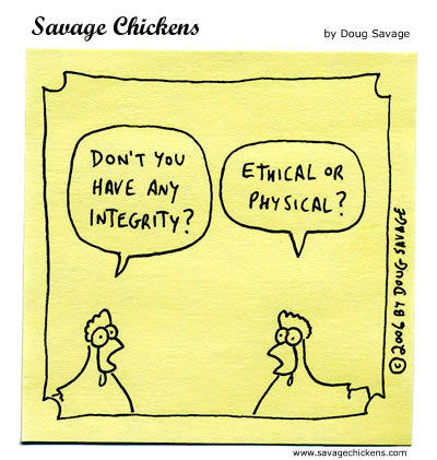 Integrity Cartoon | Savage Chickens - Cartoons on Sticky ...