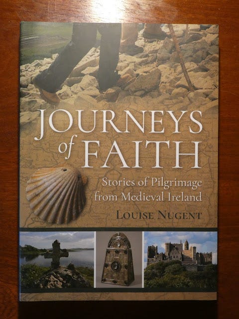 'Journeys of Faith, Stories of Pilgrimage from Medieval Ireland' Front Cover