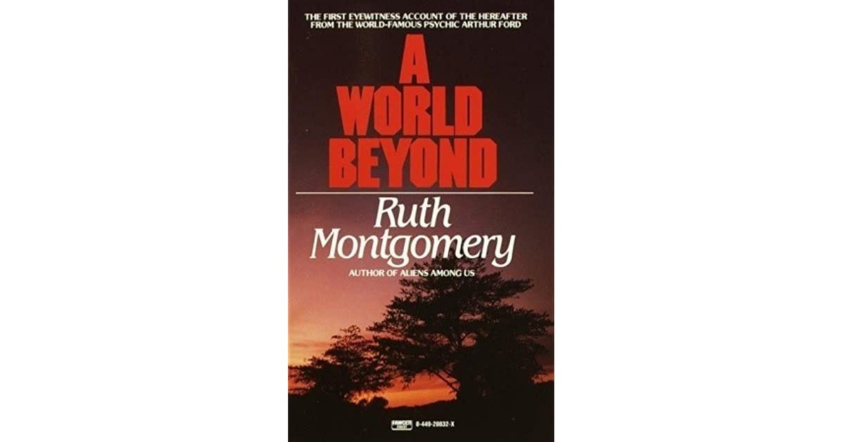 A World Beyond - Ruth Montgomery