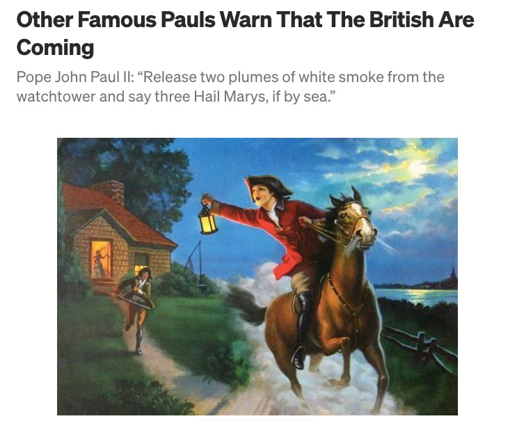 A screen shot of a title, "Other Famous Pauls Warn That The British Are Coming," along with a painted image of Paul Revere.