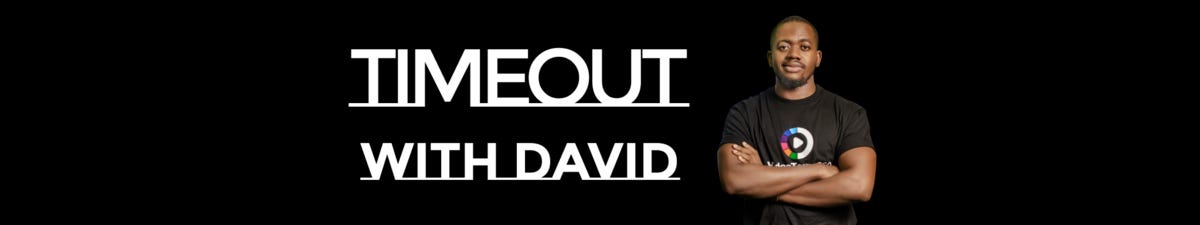 Timeout with David