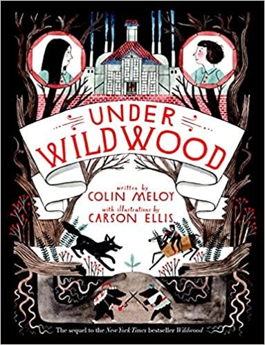 Under wildwood by Colin Meloy : Book review