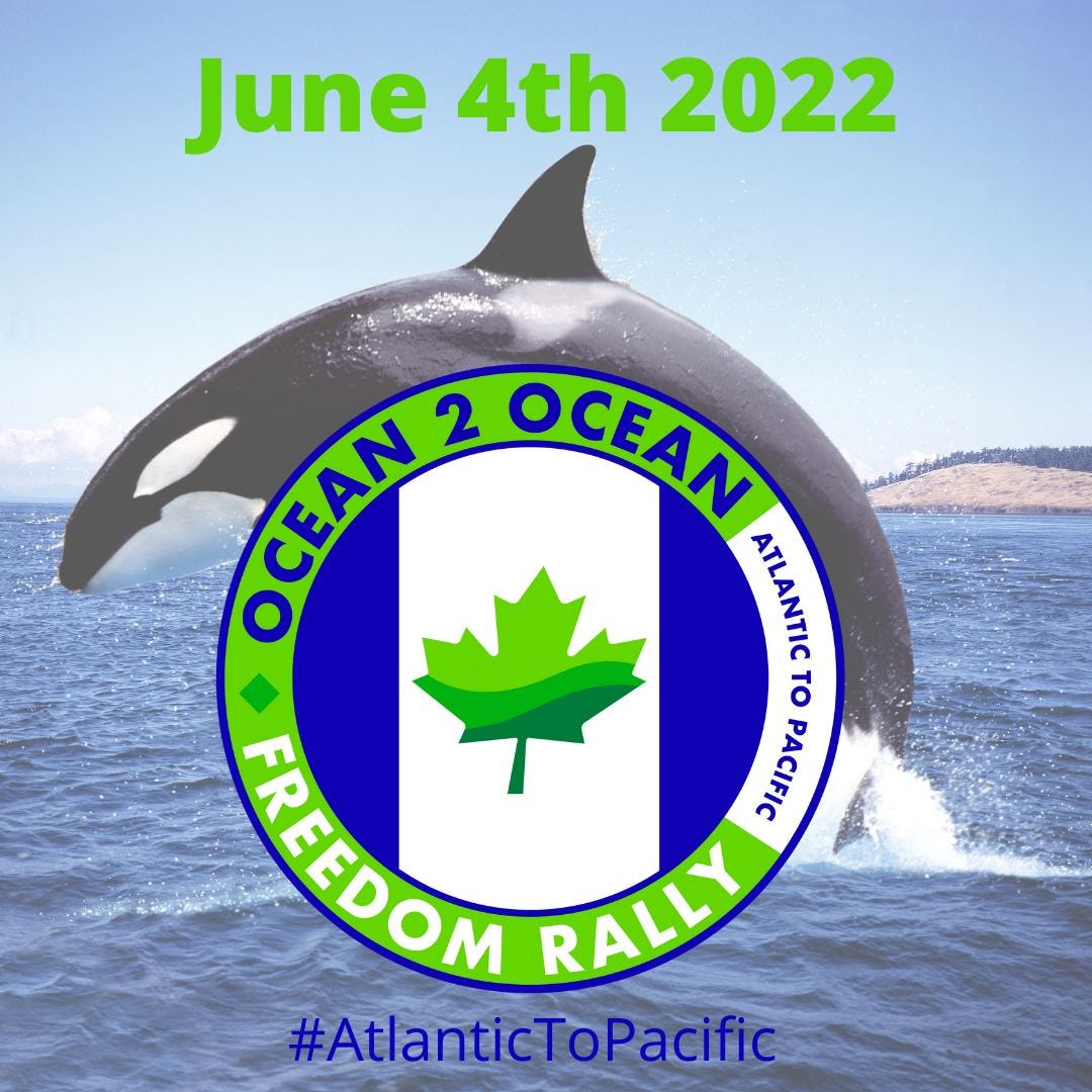 graphic promoting the Ocean 2 Ocean rally on June 4th, 2022. A photo of an Orca whale jumping out of the sea. Its logo is the Canadian flag coloured differently, with a green Maple Lead and blue and white background. Hashtag #AtlanticToPacific is over it.