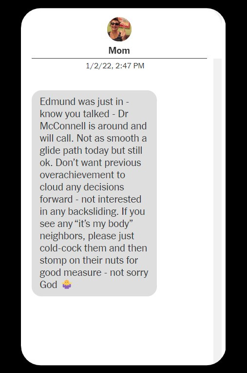 A text from one of the people profiled in the NYT story, laid out to look like it is on a phone. The top includes "mom" and a photo of the person in sunglasses and giving a thumbs up.