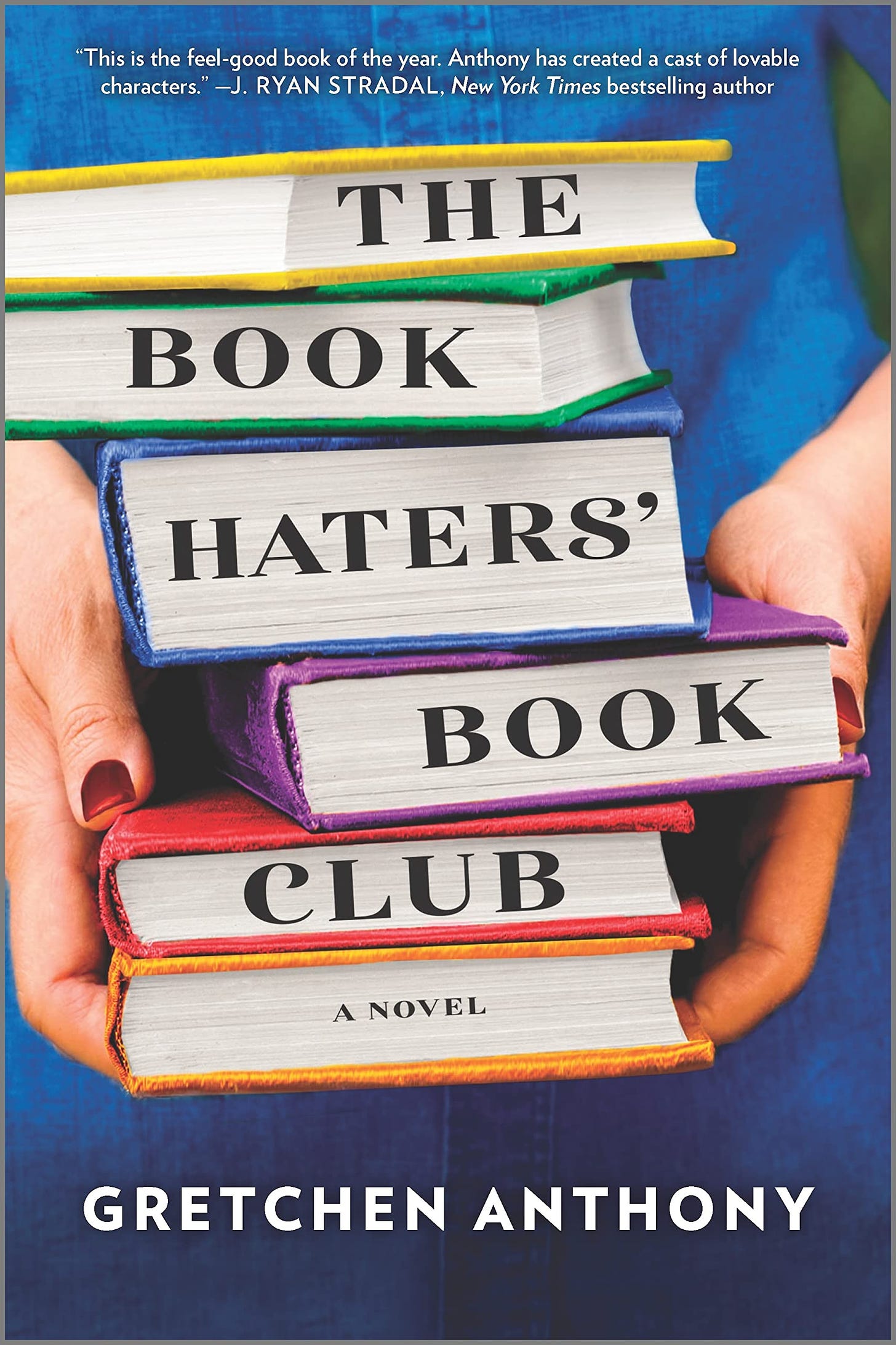 The Book Haters' Book Club: A Novel: Anthony, Gretchen: 9780778333067:  Amazon.com: Books