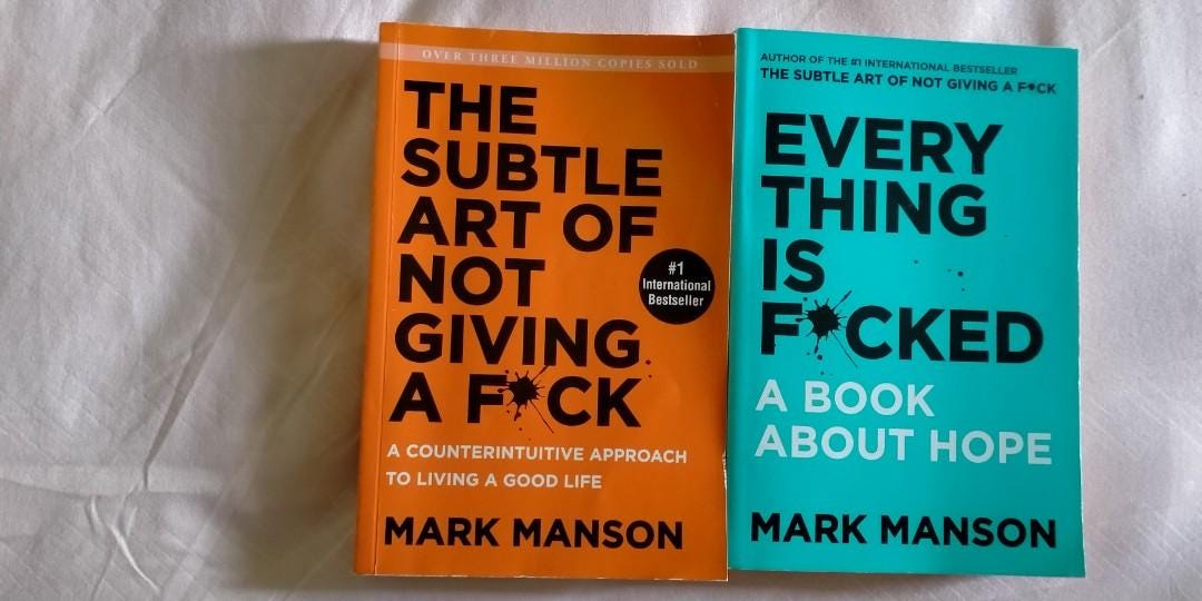 The Subtle Art of Not Giving A Fuck & Everything is Fucked, Hobbies & Toys,  Books & Magazines, Storybooks on Carousell