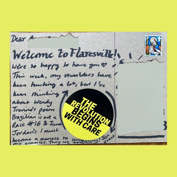 The reverse of a postcard on a yellow background. The writing is in black cursive text, with a black and yellow sticker saying the revolution begins with care.