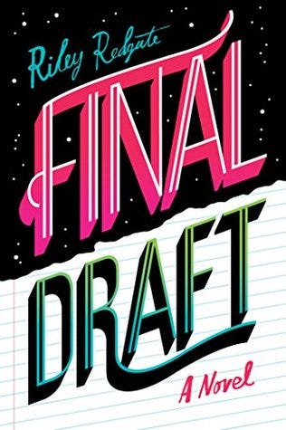 Final Draft by Riley Redgate
