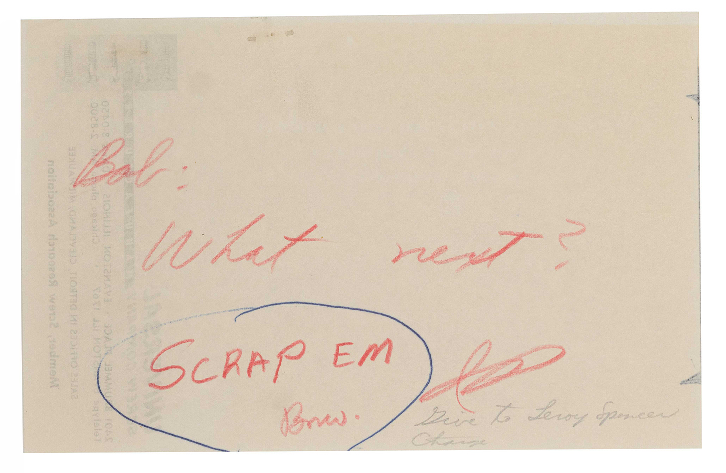 A handwritten note from the 7868 file in the collection of Wurlitzer engineering drawings. It reads, in red pencil: "Bob: What next?" then, also in red pencil, circled in blue ink: "SCRAP EM," and an illegible signature.