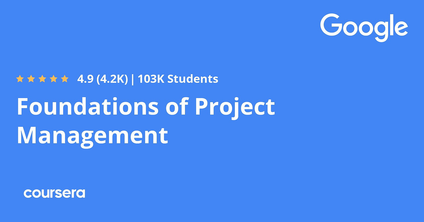 https://www.coursera.org/learn/project-management-foundations