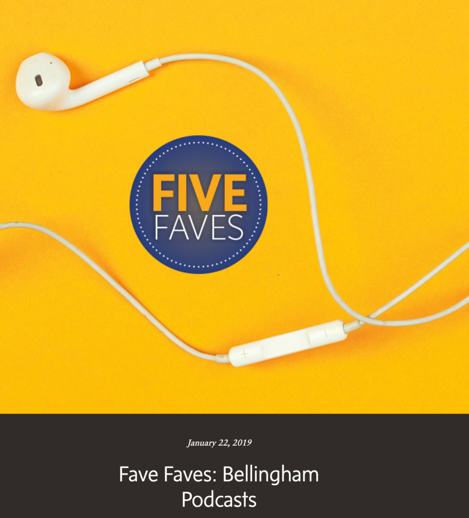Cover shot of Bellingham Alive Magazine's artilce of Five Faves yellow, with Aple ear buds curled on it above headline