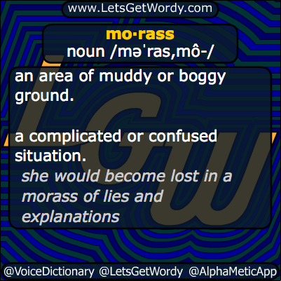 Voice Dictionary Daily Def: Morass 12/11/2013 GFX Definition of the Day