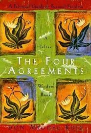 four agreements; don miguel ruiz, toltec