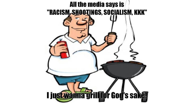 I Just Wanna Grill for God's Sake | Know Your Meme