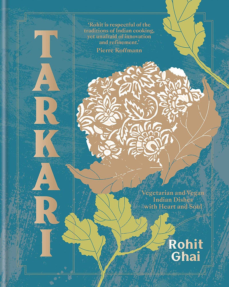 Tarkari : Vegetarian and Vegan Indian Dishes with Heart and Soul de Rohit Ghai - Kyle Books