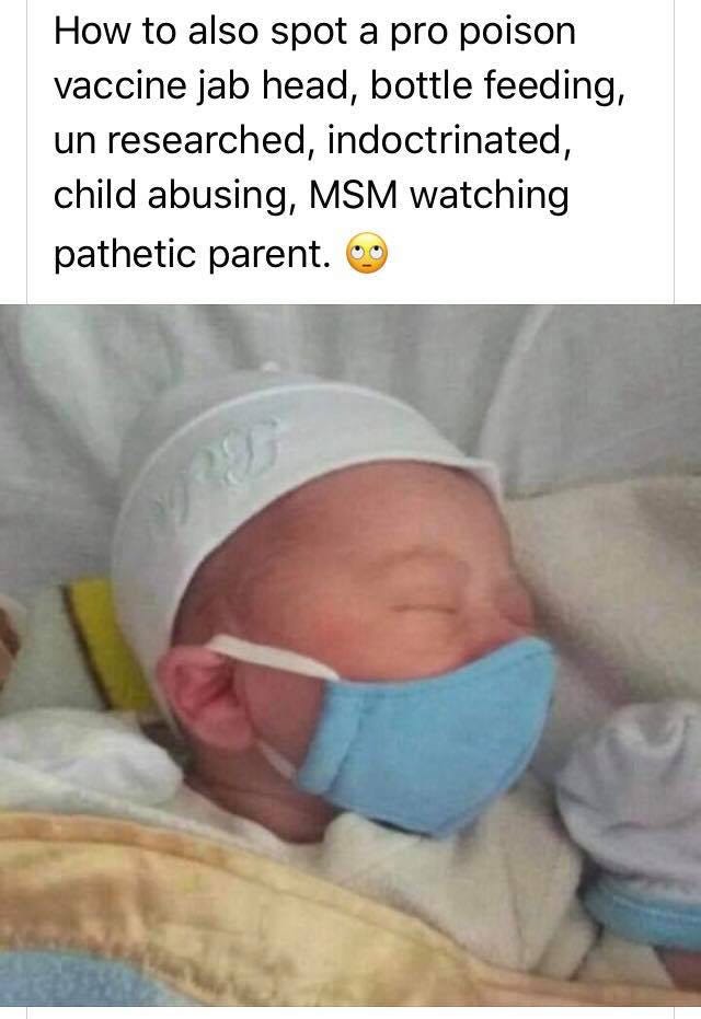May be an image of text that says 'How to also spot a pro poison vaccine jab head, bottle feeding, un researched, indoctrinated, child abusing, MSM watching pathetic parent.'