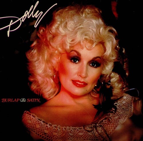 Dolly Parton's Discography: Burlap and Satin (1983) – Highway Queens