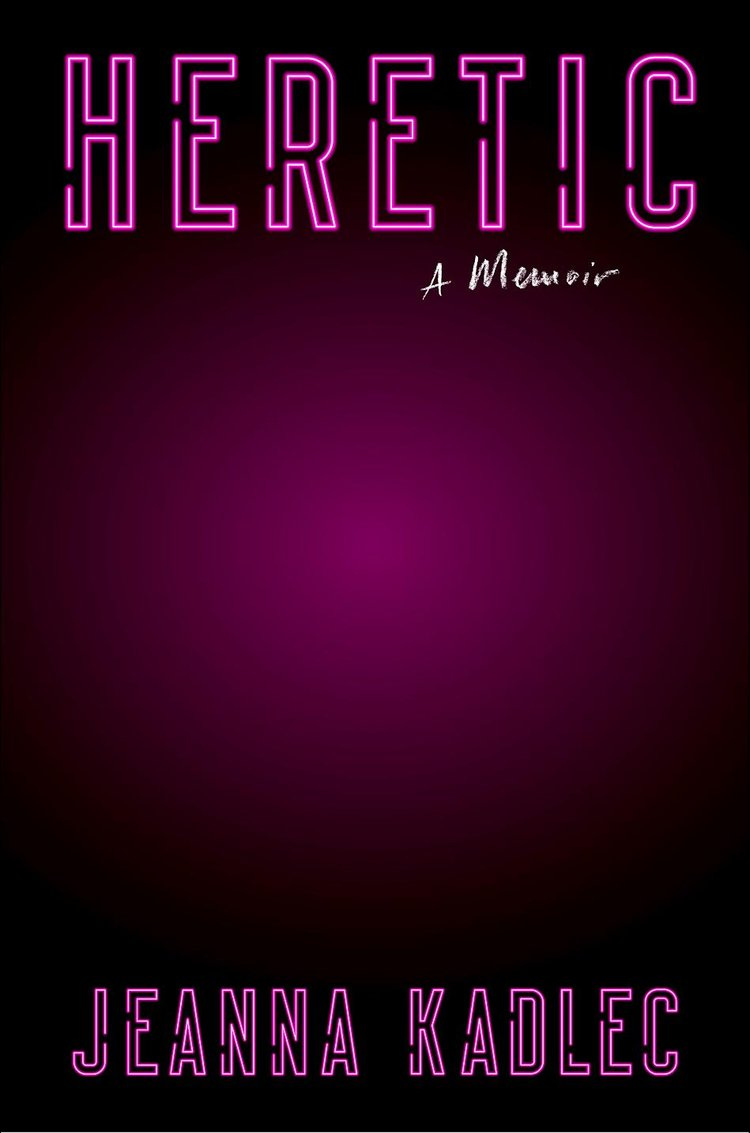 a black and neon pink book cover with neon sign lettering for the title HERETIC and a chalked subtitle A MEMOIR