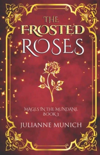 Book cover of The Frosted Roses by Julianne Munich
