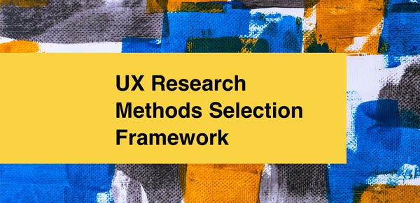Which UX Research Method to Use