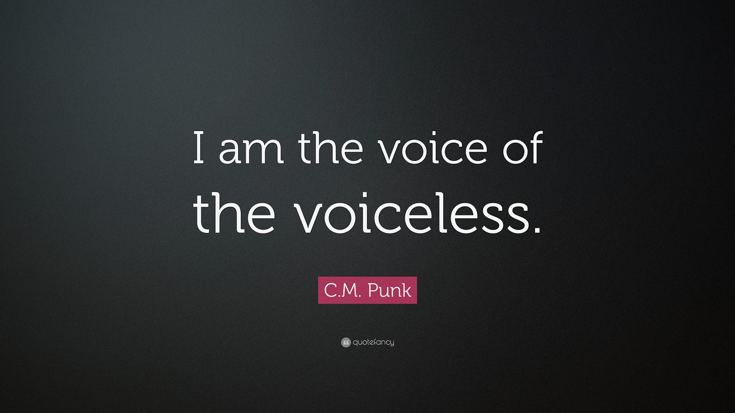 C.M. Punk Quote: “I am the voice of the voiceless.”