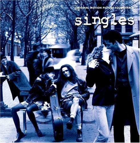 Singles: Original Motion Picture Soundtrack Soundtrack edition (1992) Audio  CD - Amazon.com Music