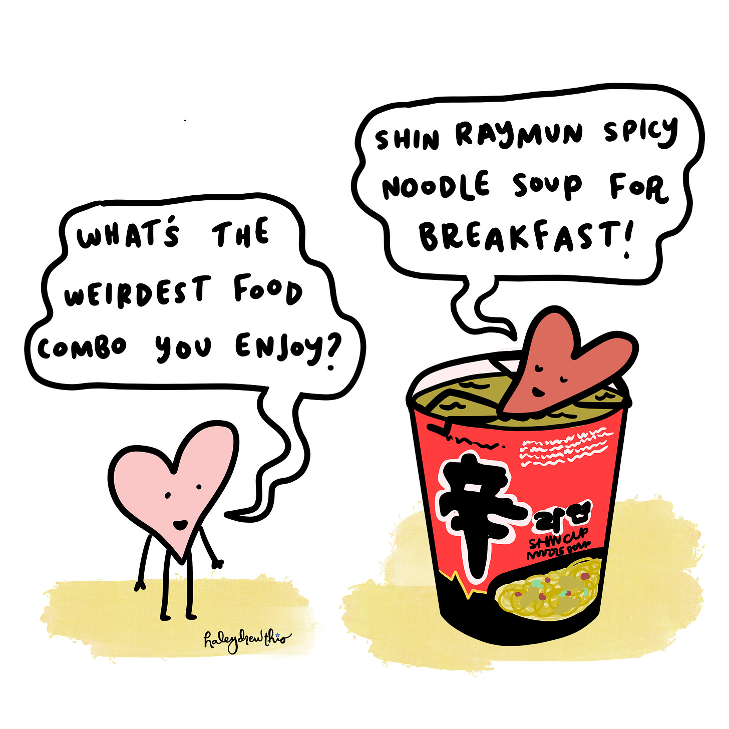 Text reads: What is the weirdest food combo you enjoy? Shin Raymun spicy noodle soup for breakfast!