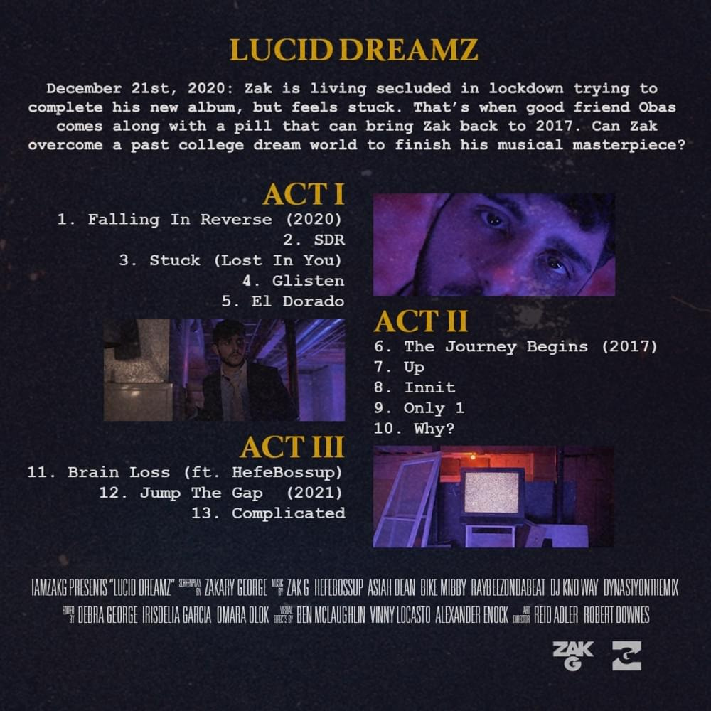 Zak G - Lucid Dreamz Lyrics and Tracklist | Genius