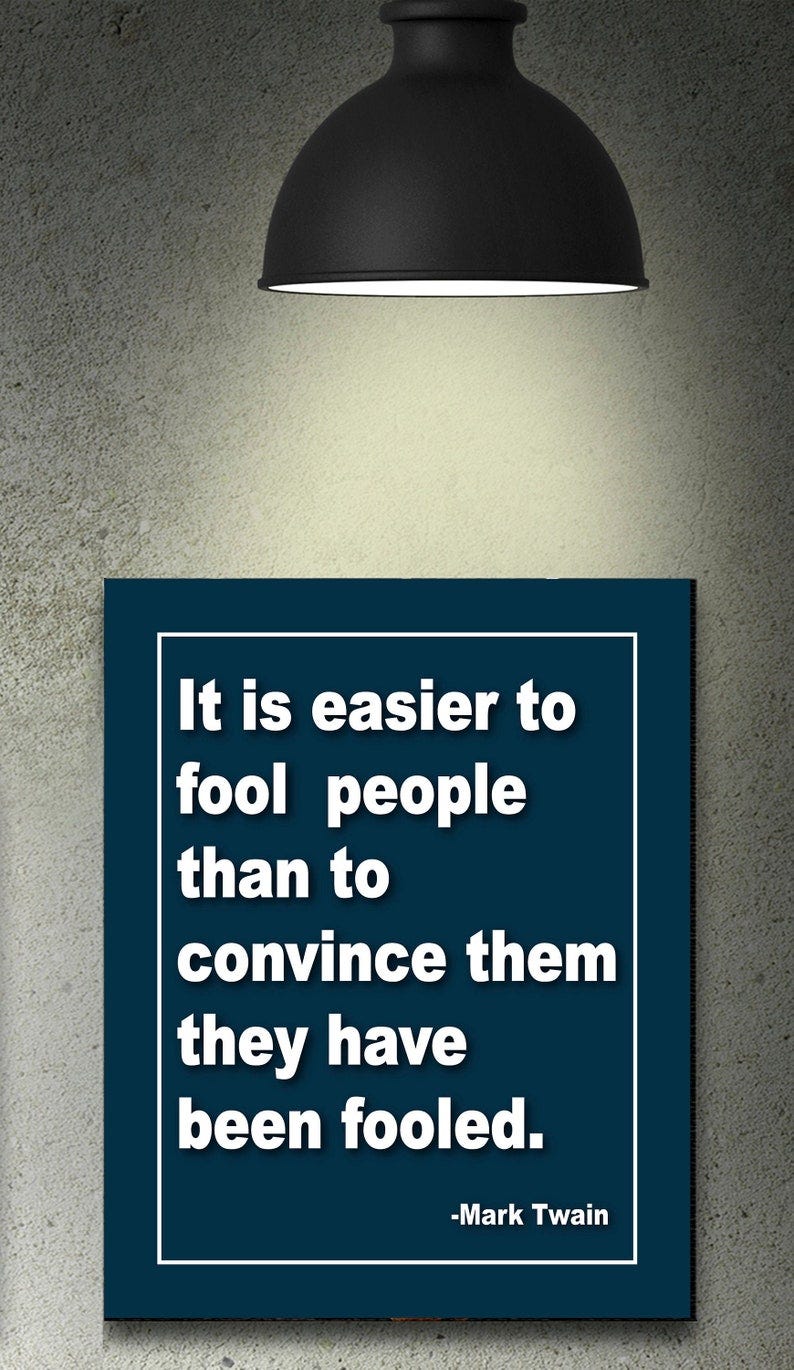 Quote Wall Art  It is easier to fool people than to convince image 1