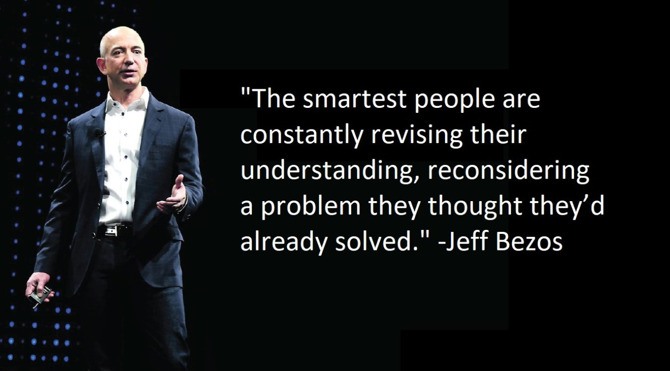 The smartest people are constantly revising their understanding