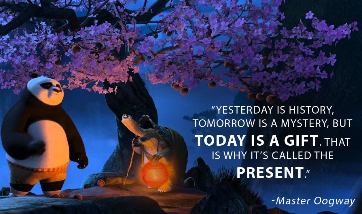 City_of_Framingham sur Twitter : &quot;#Saturdayquotes “Yesterday is history,  tomorrow is a mystery, and today is a gift... that&#39;s why they call it  present” ― Master Oogway https://t.co/VTAh3OyAlk&quot; / Twitter