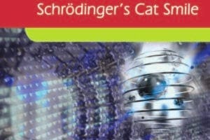 Series Title: Algorithms for Construction of Reality in Physics - Vol. 2 Schrödinger’s Cat Smile Volume 2