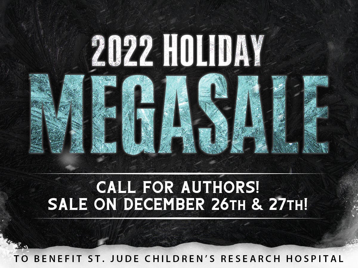 r/Fantasy - Over 450 books FREE or $/£0.99! Almost 175 participating authors! The 2022 Holiday MegaSale to benefit St. Jude Children's Research Hospital has begun! - (posted with moderator approval) -