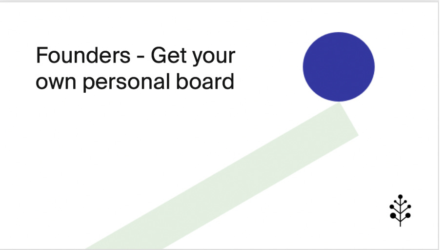 founders-get-your-own-personal-board-e3d08d330179.jpg