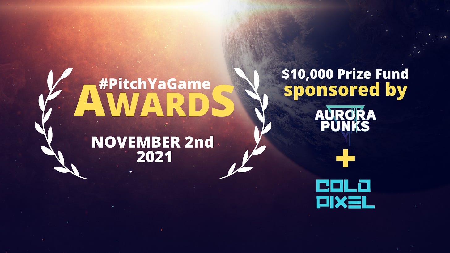 #PitchYaGame Awards Logo with laurels against a space backdrop with a planet breached by the sun on its horizon. With the text $10,000 Prize Fund sponsored by Aurora Punks and Cold Pixel