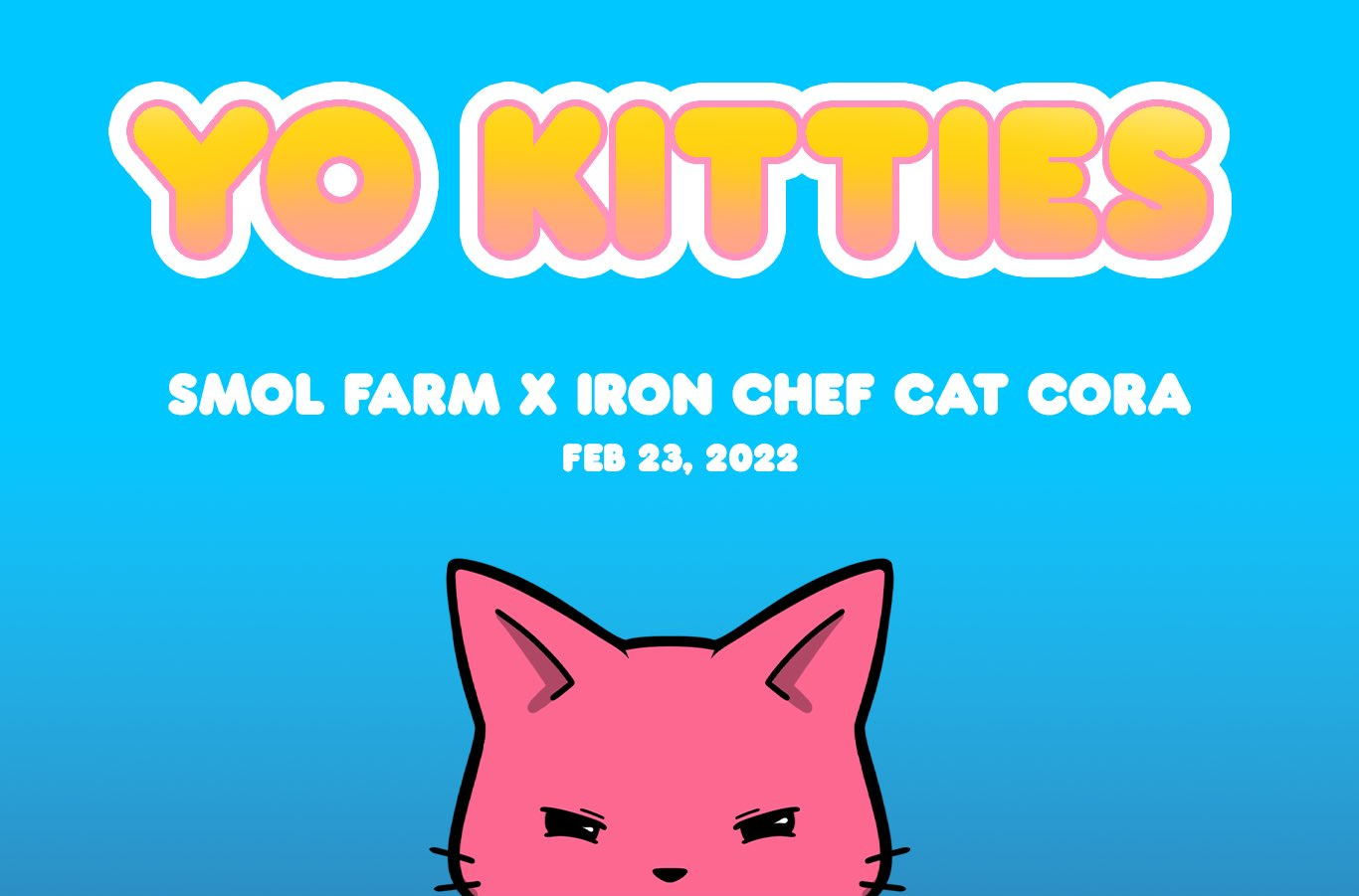 Yo Kitties | Smol Farm x Iron Chef Cat Cora | Feb 23, 2022 | Pink Cat Peeking Out